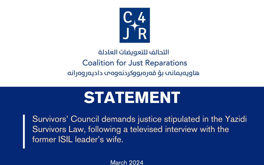 Survivors’ Council demands justice stipulated in the Yazidi Survivors Law, following televised interview with former ISIL leader’s wife
